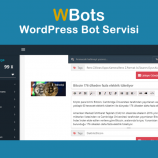 WordPress İçerik Botu Arayanlara Yepyeni Bir Alternatif “Wbot”